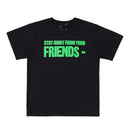 BLACK STAY AWAY FROM YOUR FRIENDS T-SHIRT