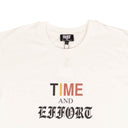 White Short Sleeve Time & Effort T-Shirt