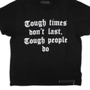 Black Tough Times T-Shirt