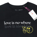 LOVE IS NO WHERE LOVE IS NOW HERE BLACK T-SHIRT