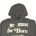 Grey Ye Must Be Born Again Hoodie