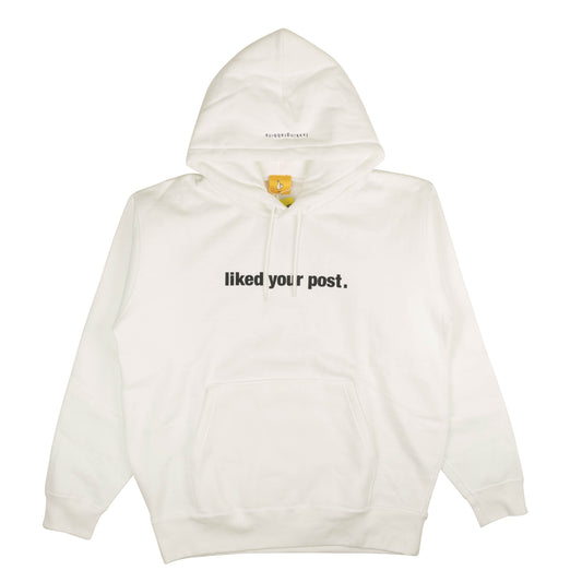 Fr2 Liked Your Post Hoodie - White